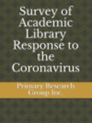 cover image of Survey of Academic Library Response to the Coronavirus